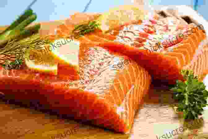 A Fillet Of Salmon The New Fertility Diet Guide: Delicious Food Secrets To Help You Get Pregnant Faster At Any Age