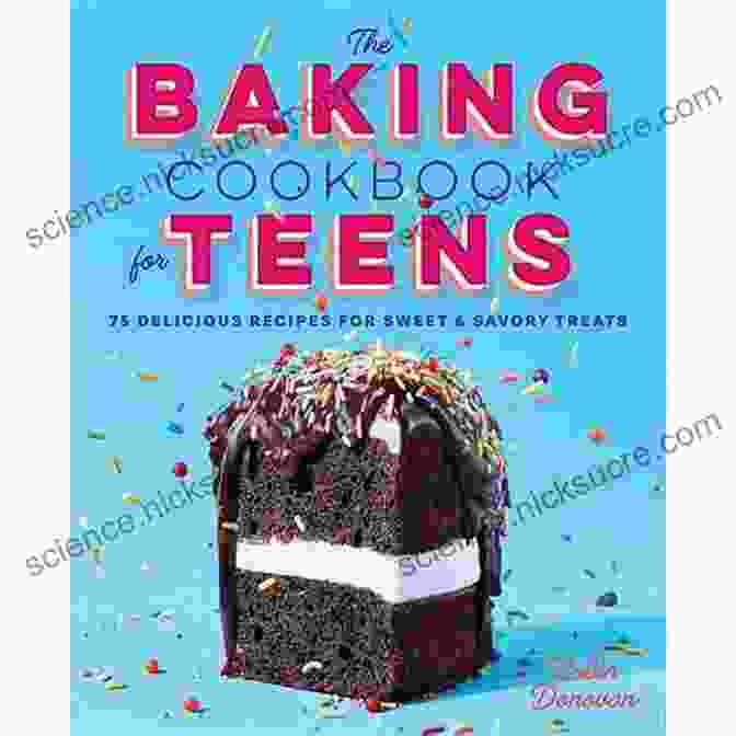 A Photo Of A Delicious Looking Recipe From The Cookbook For Teens The Cookbook For Teens: The Easy Teen Cookbook With 74 Fun Delicious Recipes To Try