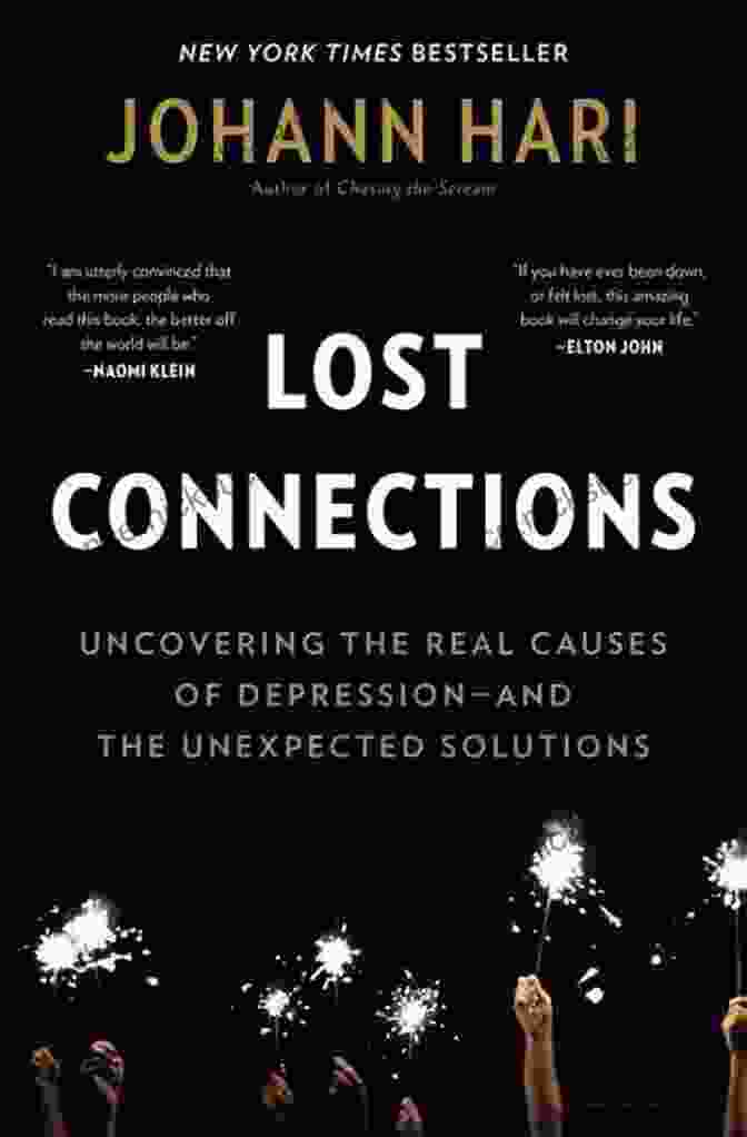 Lost Connections By Johann Hari Breaking Free: A Compilation Of Short Stories On Mental Illness And Ways To Handle Them