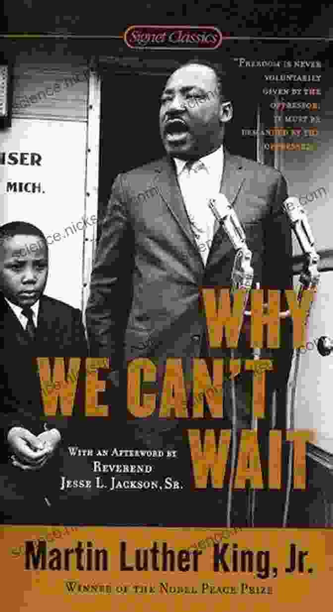 Martin Luther King Jr.'s Book 'Why We Can't Wait' A Time To Break Silence: The Essential Works Of Martin Luther King Jr For Students (King Legacy 10)