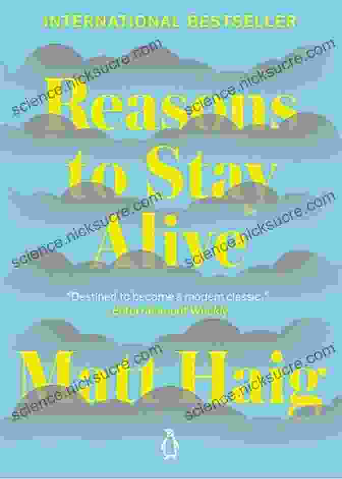 Reasons To Stay Alive By Matt Haig Breaking Free: A Compilation Of Short Stories On Mental Illness And Ways To Handle Them