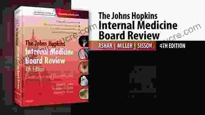 The Johns Hopkins Internal Medicine Board Review Book Johns Hopkins Internal Medicine Board Review E Book: Certification And Recertification