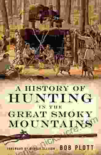 A History Of Hunting In The Great Smoky Mountains