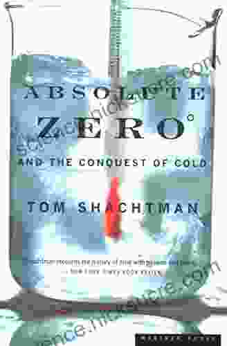 Absolute Zero And The Conquest Of Cold