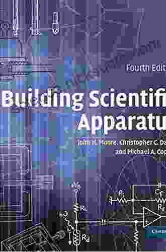 Building Scientific Apparatus John H Moore