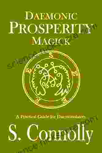 Daemonic Prosperity Magick S Connolly