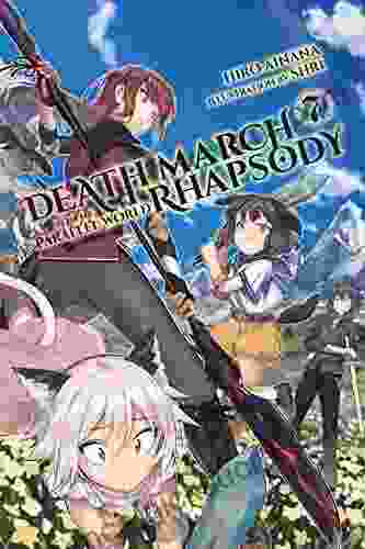 Death March to the Parallel World Rhapsody Vol 7 (light novel) (Death March to the Parallel World Rhapsody (light novel))