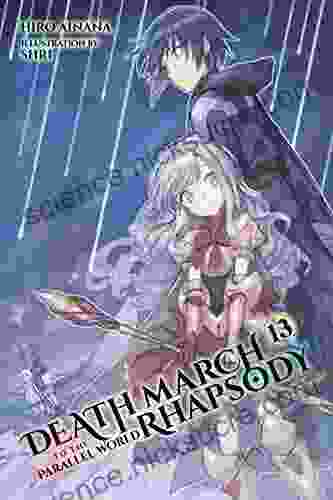 Death March To The Parallel World Rhapsody Vol 13 (light Novel)