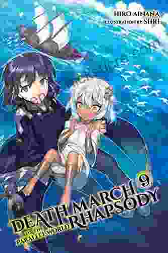 Death March to the Parallel World Rhapsody Vol 9 (light novel) (Death March to the Parallel World Rhapsody (light novel))