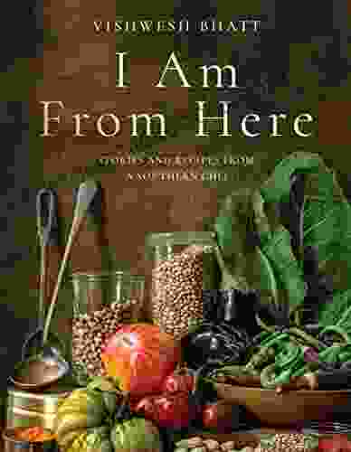 I Am From Here: Stories and Recipes from a Southern Chef