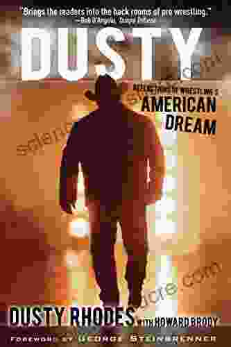 Dusty: Reflections of Wrestling s American Dream