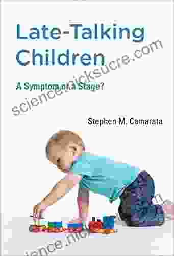 Late Talking Children: A Symptom Or A Stage?