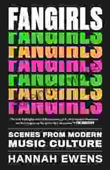 Fangirls: Scenes From Modern Music Culture (American Music Series)