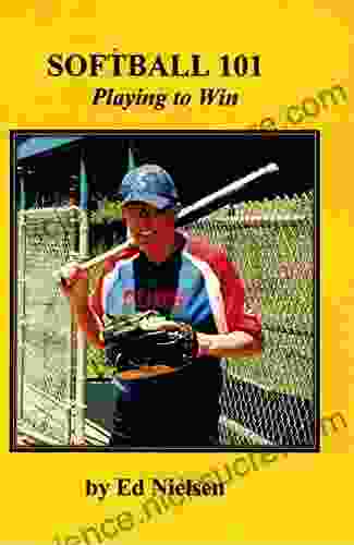 Softball 101: Playing To Win Don Casey