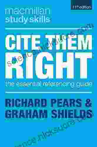 Cite Them Right: The Essential Referencing Guide (Macmillan Study Skills)