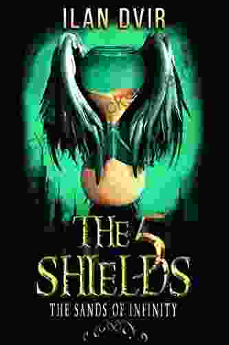 The Five Shields: The Sands of Infinity