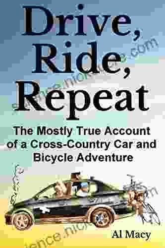 Drive Ride Repeat: The Mostly True Account of a Cross Country Car and Bicycle Adventure