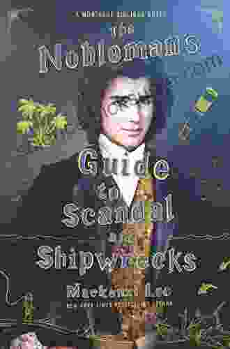The Nobleman S Guide To Scandal And Shipwrecks (Montague Siblings 3)