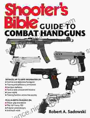 Shooter S Bible Guide To Combat Handguns