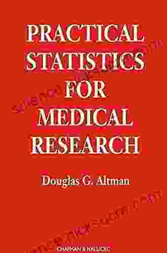 Practical Statistics for Medical Research (Chapman Hall/CRC Texts in Statistical Science 12)